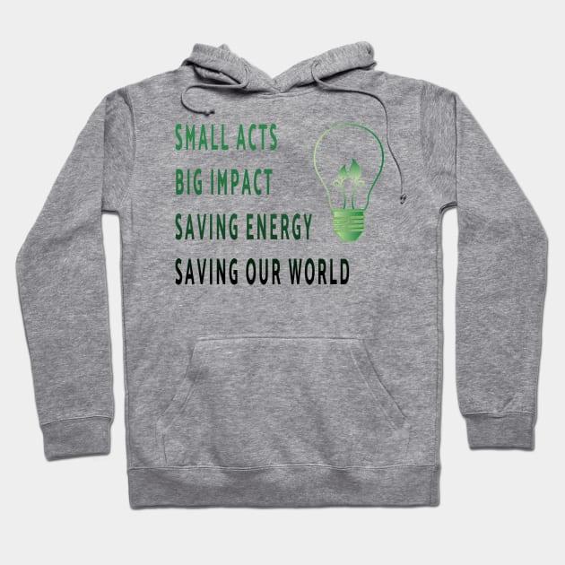 Saving Energy Hoodie by Double You Store